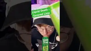 Liquid Death: Severed Lime 🍋&zwj;🟩💀
