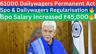 JKP SPO & Dailywagers Regularisation Policy 😱🔥 Big Statement #sposalaryincrease #dailywagersalary
