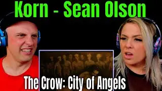 Korn - Sean Olson - The Crow: City of Angels | THE WOLF HUNTERZ REACTIONS