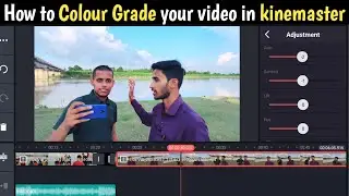 How to Color Grade Your Video in Kinemaster | Cinematic Video Editing Tutorial