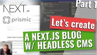 Let's create a blog with Next.js and Prismic — Part 1: Next.js