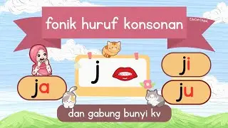 FONIK BM | Huruf Konsonan j | Gabung Bunyi ja ji ju