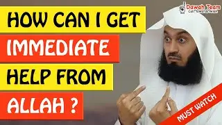 🚨HOW CAN I GET IMMEDIATE HELP FROM ALLAH🤔 ᴴᴰ - Mufti Menk