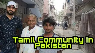 Tamil Community in Pakistan | Pakistani Tamilian in Karachi | Little Tamil Nadu in Pakistan