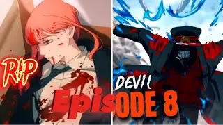 Chainsaw man episode 8 in hindi dub || All Devil Hunter Will Dei 💦