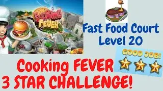 Cooking Fever 3 Stars: Fast Food Court - Level  20 - Audio Playthrough