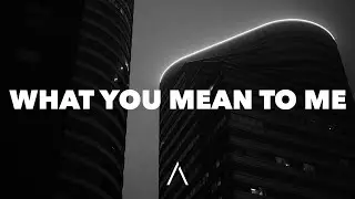 Rex Hooligan, TASCHA - What You Mean To Me (Lyrics)