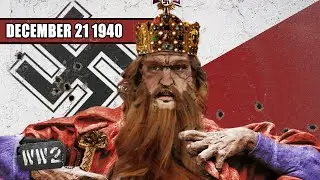 069 - Red Beard&rsquo;s Ghost Returns - German Invasion Plans - WW2 - December 21 1940