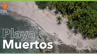 El para&iacute;so escondido: Playa Muertos - Puntarenas