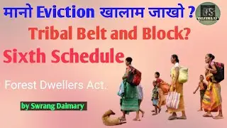Sixthth schedule, Rights, Tribal Belt and Block in Bodo Language