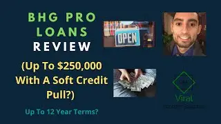 BHG Pro Loans Review (Up To $250,000 With A Soft Credit Pull?) - Up To 12 Year Terms?