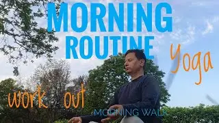 My morning routine||Morning walk||Yoga||work out||gardening||Lakhwinder Perth
