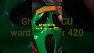ghost in ICU ward number 420 last stage