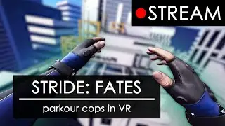 VR Secret Agent Parkour Cops (Stride: Fates)