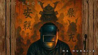 Ma muraille - Nuc'l&eacute;on 