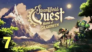Chapter 7: At the College Gate | SteamWorld Quest: Hand of Gilgamech