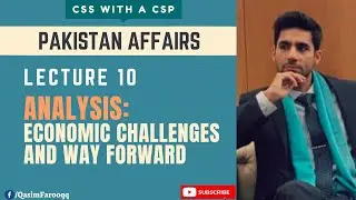 Why Pakistan's Economy is Collapsing | CSS Expert Analysis