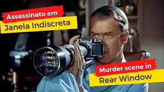 Janela Indiscreta (Rear Window) | A cena do assassinato | The murder scene