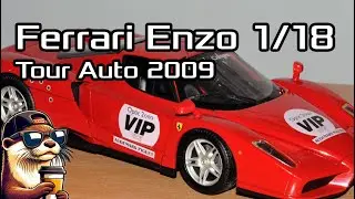 Ferrari Enzo - Tour de France Auto 2009 - Rosso18 - R&eacute;alisation sur base HotWheels 1/18 - #diecast