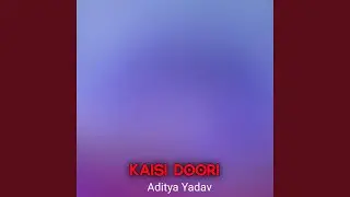 Kaisi Doori