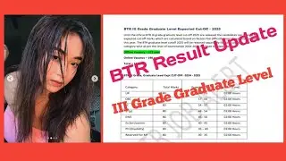 BTR III Grade Non Technical Graduate Level Result Update & Cutoff Analysis 2024-2025||@btrjobalert||