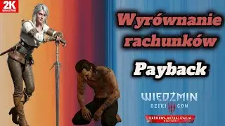 Wiedźmin 3 | Wyr&oacute;wnanie rachunk&oacute;w | Payback  | Ultra settings | Next-gen update | Gameplay