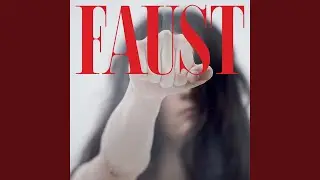 Faust's Last Song