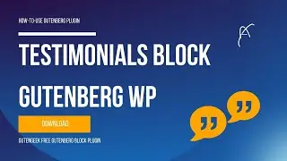 Gutenberg Testimonial Block: How to Use Testimonials Block by Using Gutengeek - Gutengeek Tutorial