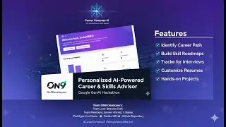 🚀 Career Compass AI | AI-Powered Career & Skills Advisor | ON9 Developers | Google GenAI Hackathon
