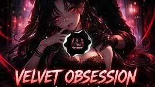 Velvet Obsession &ndash; Dark Seductive Electronic Song | Obsessive Love | Anime Style