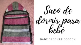 SACO DE DORMIR PARA BEBÉ | BABY CROCHET COCOON