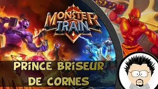 Prince briseur de cornes Cornus Guide Monster Train FR