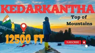 Solo Kedarkantha Trek 🔥 MUST WATCH || 12800FT HEIGHT😱 || EP-4