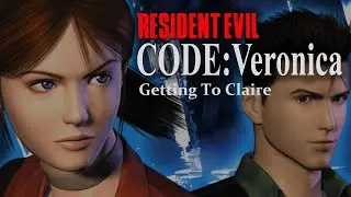CODE Veronica: Part 11 - Getting To Claire