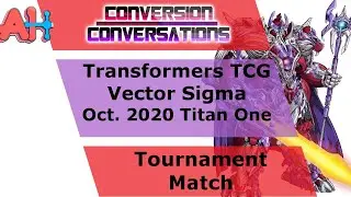 Conversion Conversations: Transformers TCG Vector Sigma Titan One Rd 4