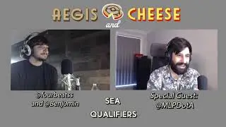 Aegis & Cheese Ep. 04 with @MLPDotA: The TI10 Sea and NA Qualifiers Preview