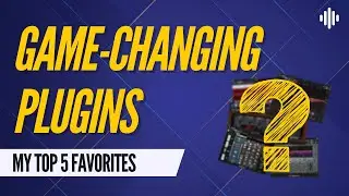 5 MUST HAVE Plugins for Music Production in 2024