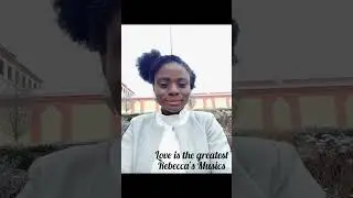 Love is the greatest - Rebecca's Musics #Jesusislord#christoverall#jesusmustbeseen#gospel#life#love