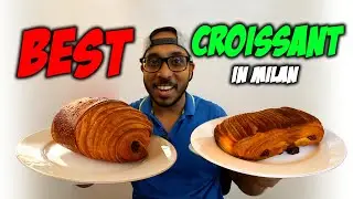 Best CROISSANT in ITALY - Milan's Ultimate Croissant Experience