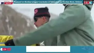 Mamani Ice Hockey League Concludes at Takmatan Ice Hockey Rink, Chiktan