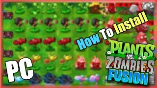 How To Install Plants vs Zombies Fusion on PC &ndash; Fast & Easy Setup Guide (2025)