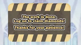 Channel Maintenance Over - Login For Bonus Diamonds!