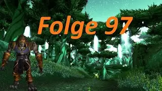 Das Grab Des Lichts | Lets Play WoW (1-60) Folge 97