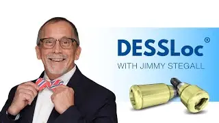 DESSLoc&reg; with Jimmy Stegall | Modern Dentistry Innovation