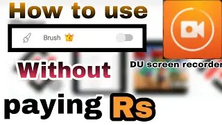 (தமிழ்) How to use premium features in DU screen recorder without buying it