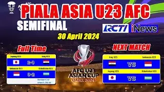 HASIL SEMIFINAL PIALA ASIA U23 AFC QATAR 2024 Hari Ini - JEPANG vs IRAK - INDONESIA vs UZBEKISTAN