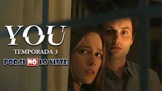 Por si no lo viste: You (Temporada 3)