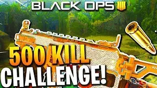 500 KILL CHALLENGE: INSANE COD BO4 CHALLENGE