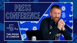 &ldquo;IT&rsquo;S GOING TO BE AN EXCITING MONTH&rdquo; | Graham Potter Press Conference