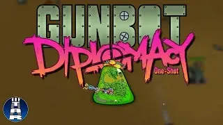 INSTALL MORE SKILL! | Gunbot Diplomacy (One-Shot)